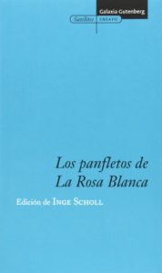LOS PANFLETOS DE LA ROSA BLANCA